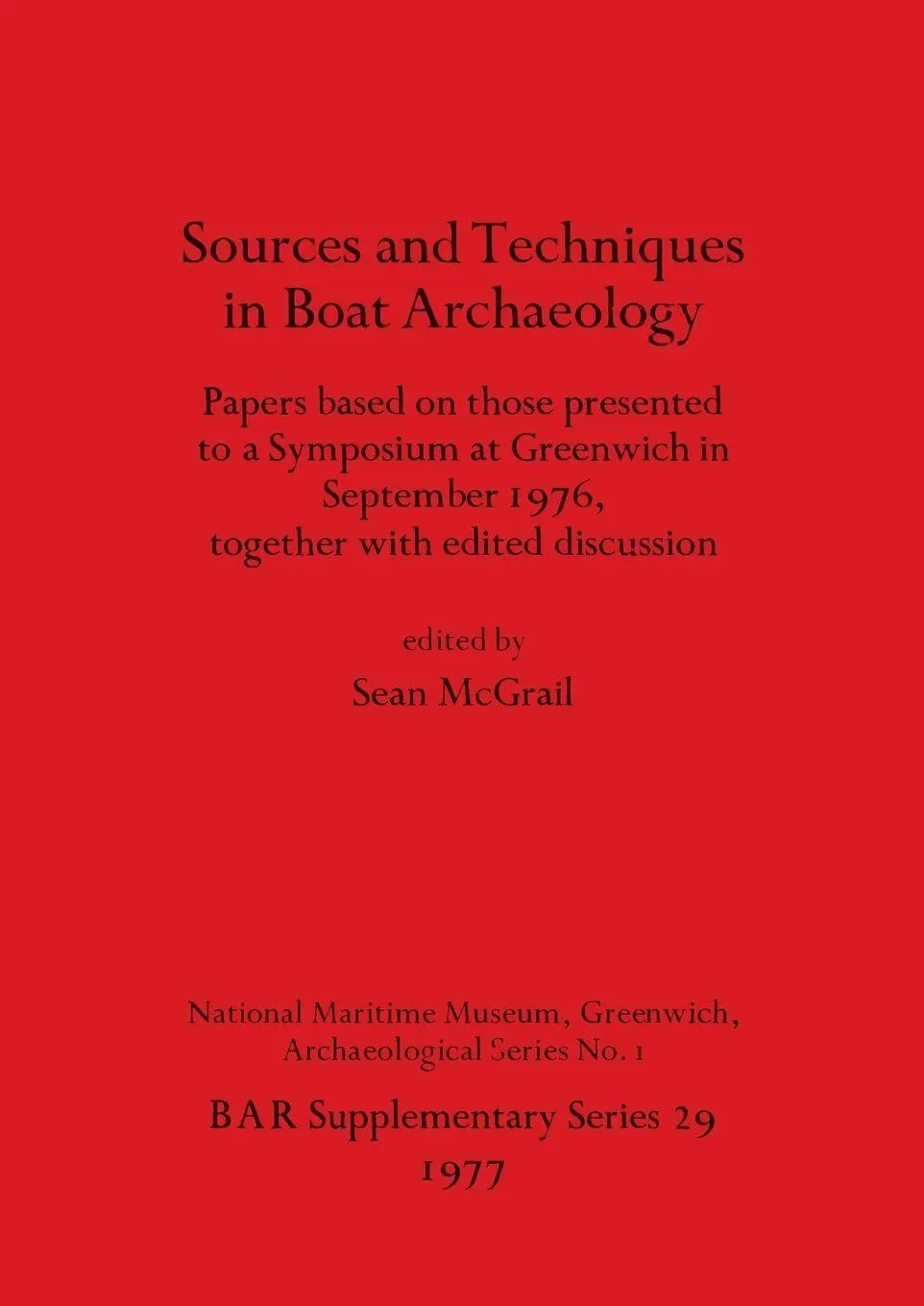 Cover: 9780904531824 | Sources and Techniques in Boat Archaeology | Sean Mcgrail | Buch