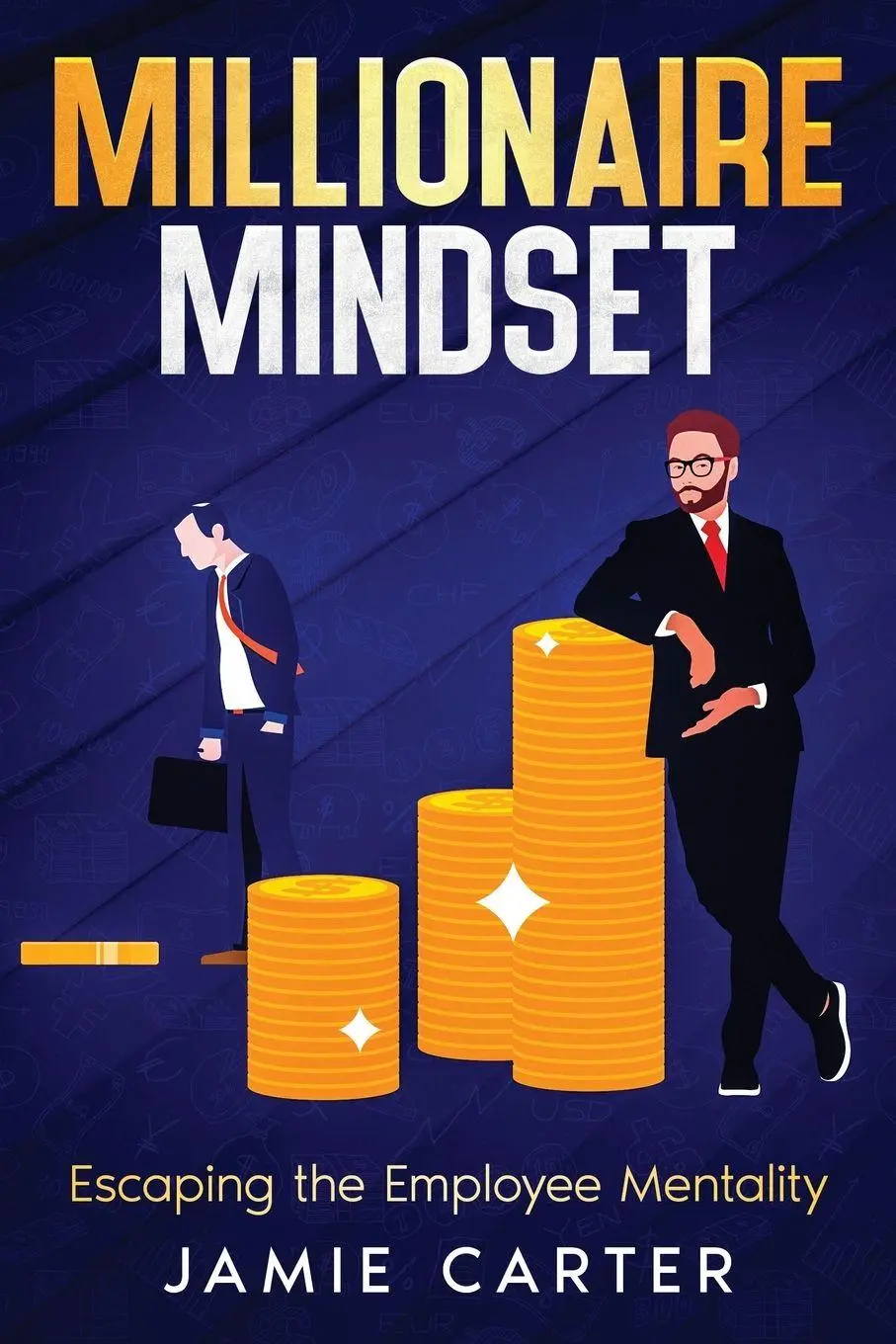 Cover: 9781456651824 | Millionaire Mindset | Escaping the Employee Mentality | Jamie Carter
