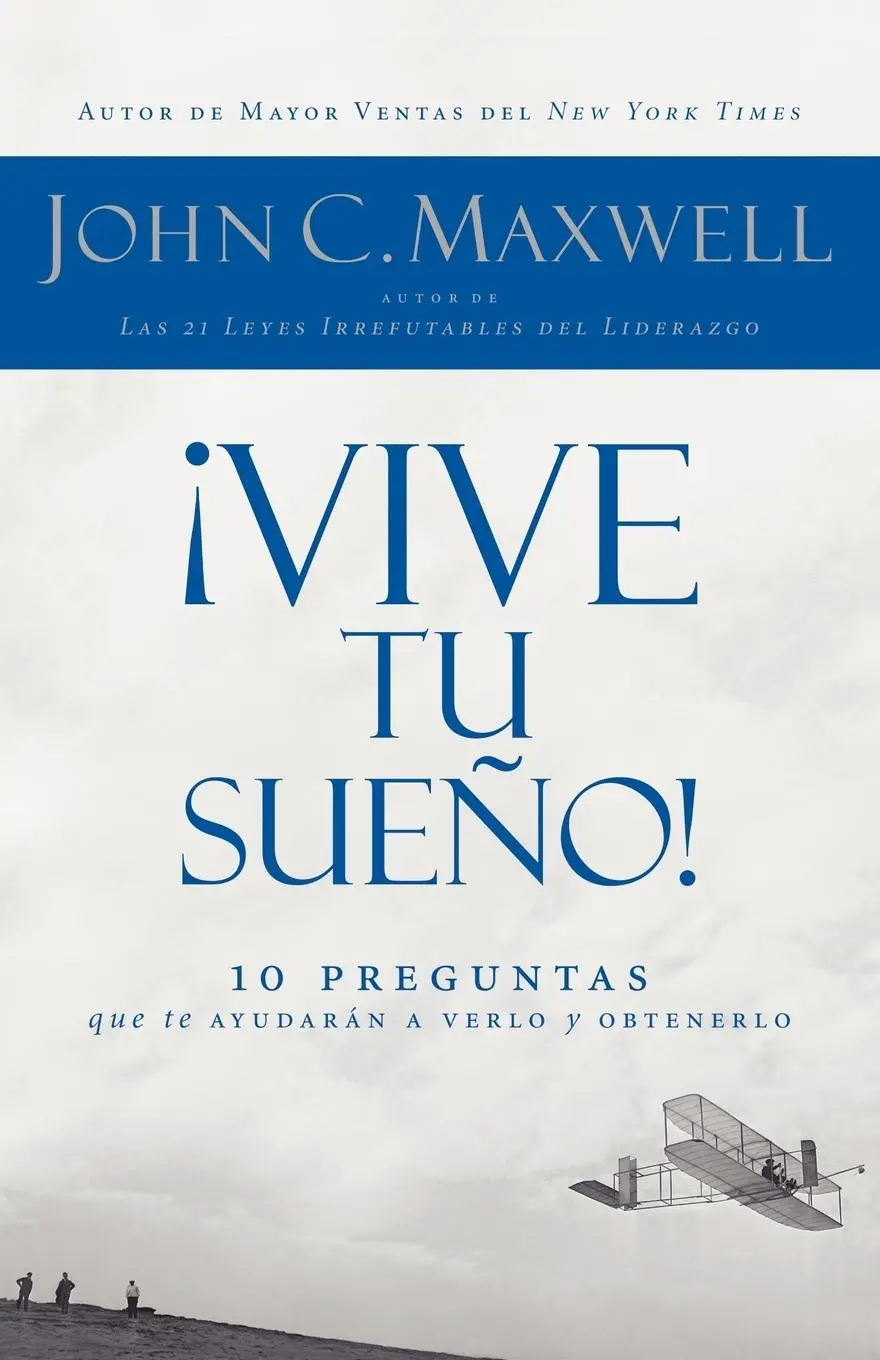 Cover: 9781602551824 | Vive Tu Sueno! | 10 Preguntas Que Te Ayudaran a Verlo y Obtenerlo