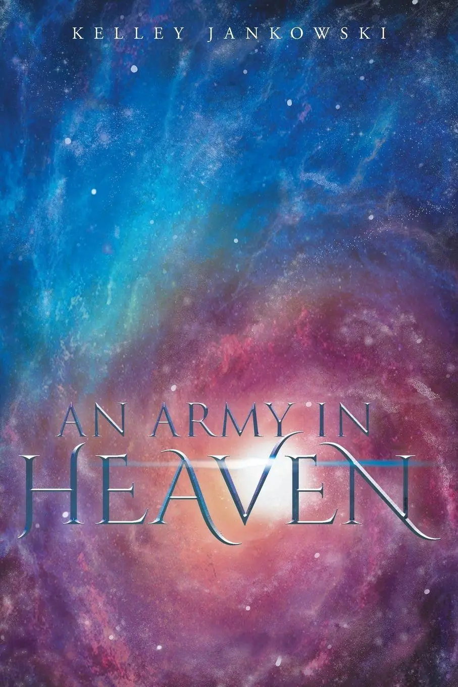 Cover: 9781682131824 | An Army in Heaven | Kelley Jankowski | Taschenbuch | Englisch | 2016