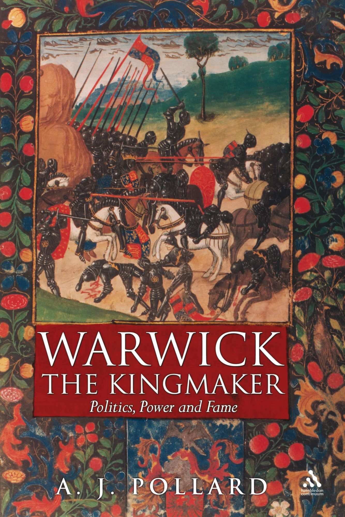 Cover: 9781847251824 | Warwick the Kingmaker | Anthony James Pollard | Buch | Gebunden | 2008