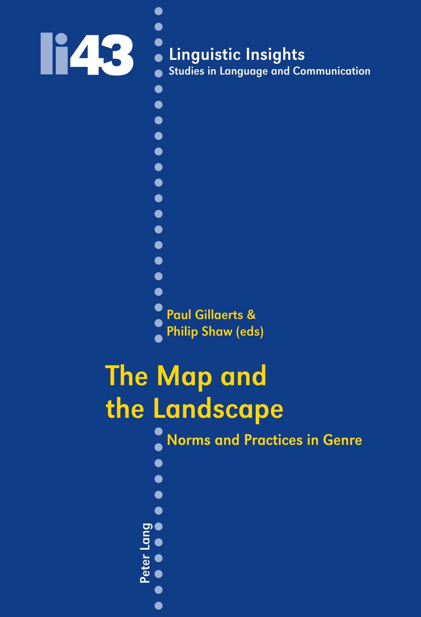 The Map and the Landscape: Norms and Practices in Genre (Linguistic Insights)