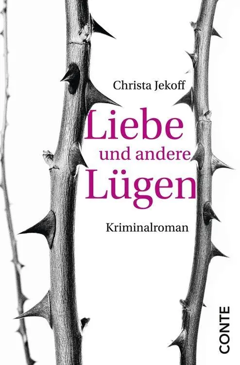 Cover: 9783956021824 | Liebe und andere Lügen | Kriminalroman | Christa Jekoff | Taschenbuch