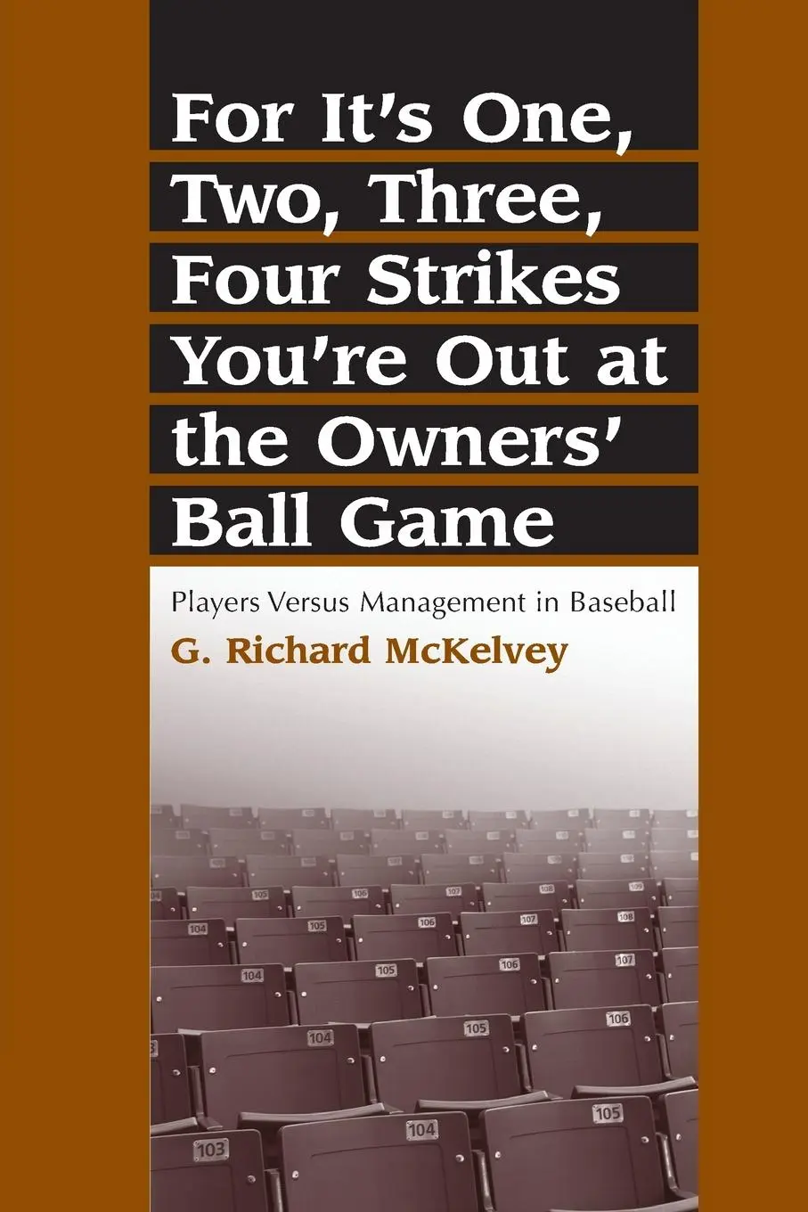 Cover: 9780786411924 | For It's One, Two, Three, Four Strikes You're Out at the Owners'...