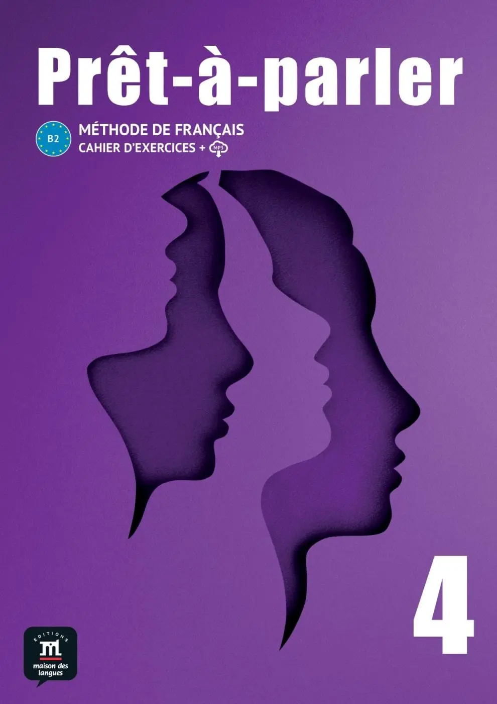 Cover: 9783125301924 | Prêt-à-parler 4 B2. Cahier d'exercices | Taschenbuch | 128000 S.