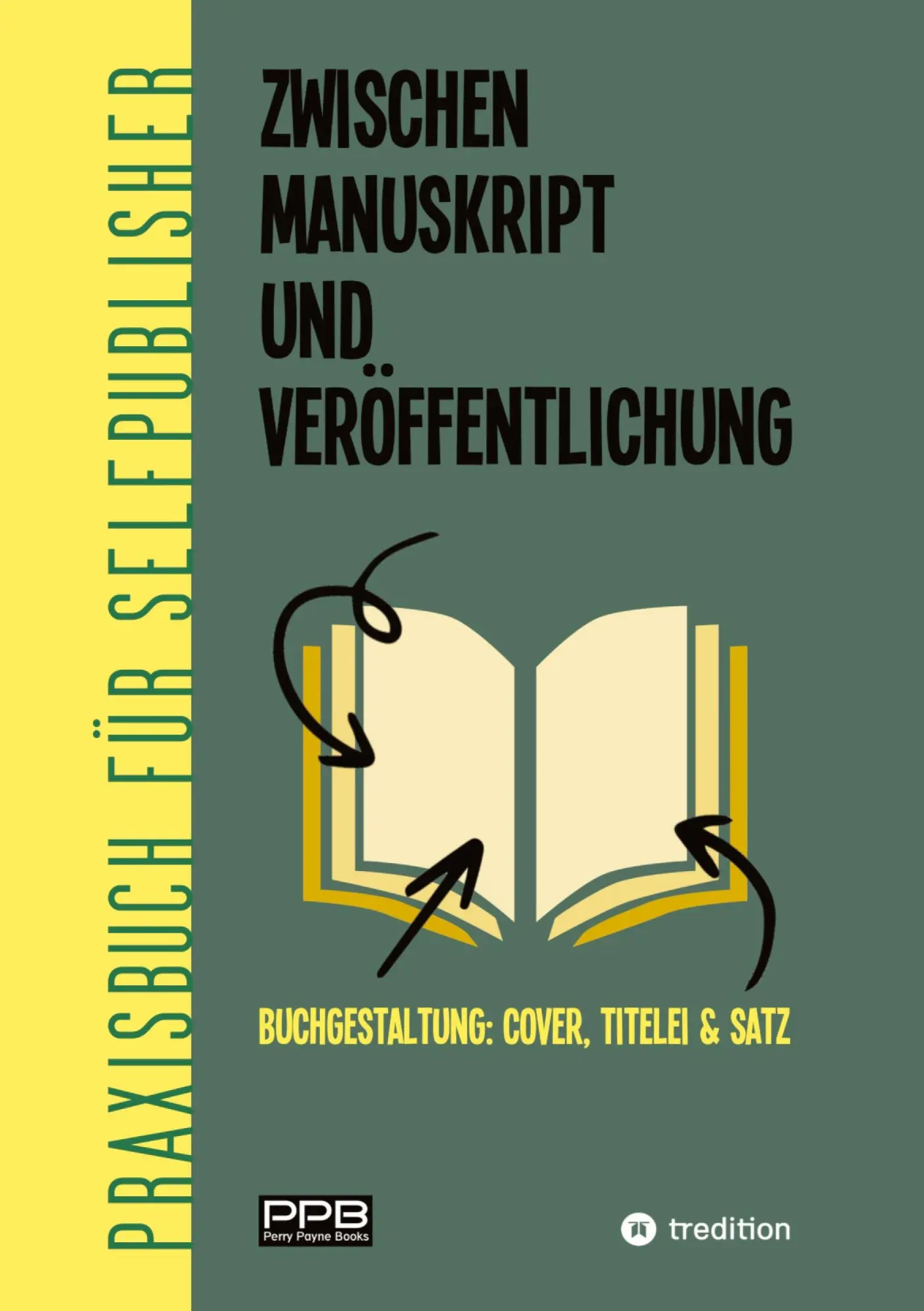 Cover: 9783384861924 | Zwischen Manuskript und Veröffentlichung | Perry Payne | Taschenbuch