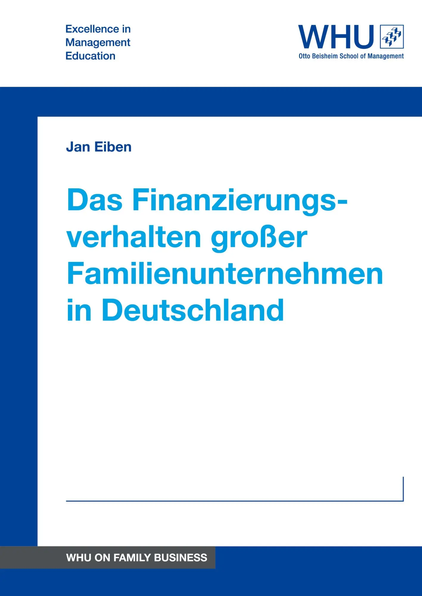 Cover: 9783746991924 | Das Finanzierungsverhalten großer Familienunternehmen in Deutschland