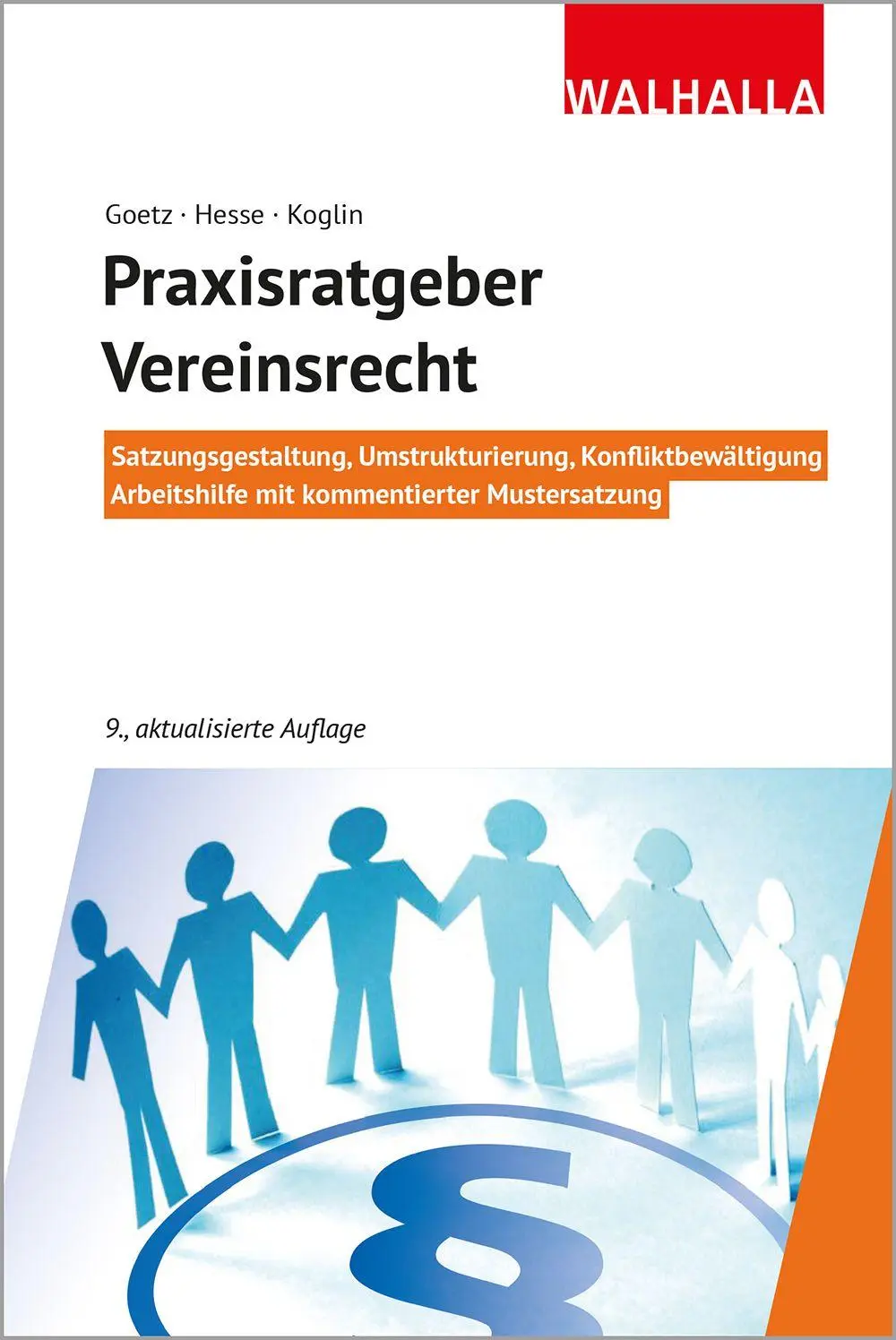 Cover: 9783802941924 | Praxisratgeber Vereinsrecht | Michael Goetz (u. a.) | Taschenbuch