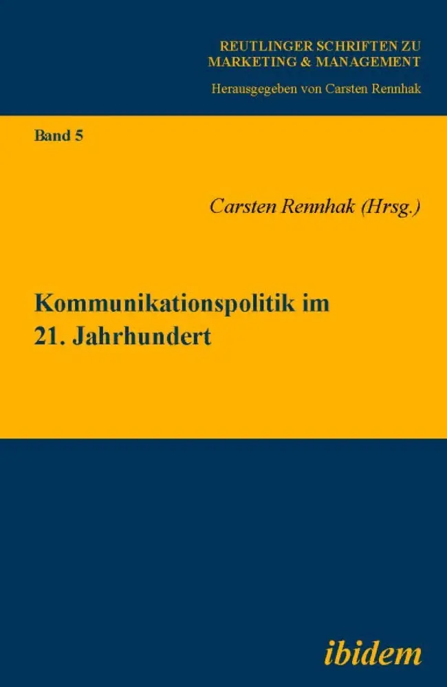 Cover: 9783838201924 | Kommunikationspolitik im 21. Jahrhundert | Carsten Rennhak | Buch