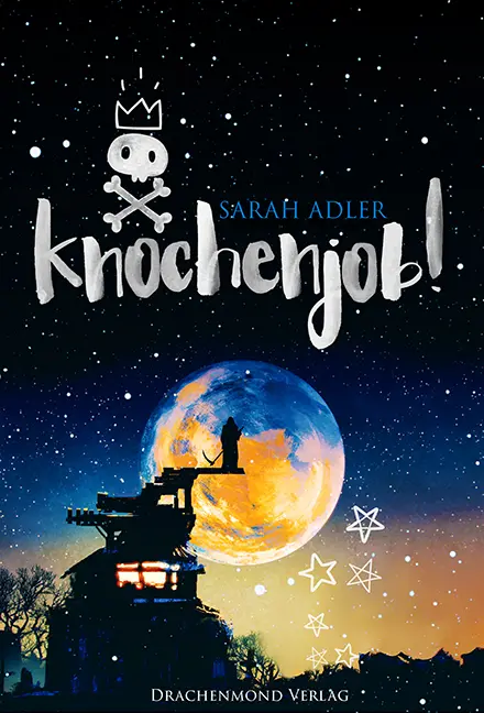 Cover: 9783959911924 | Knochenjob! | Sarah Adler | Taschenbuch | 272 S. | Deutsch | 2016
