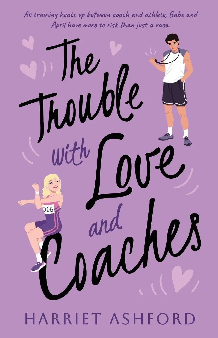 Cover: 9798989891924 | The Trouble with Love and Coaches | Harriet Ashford | Taschenbuch