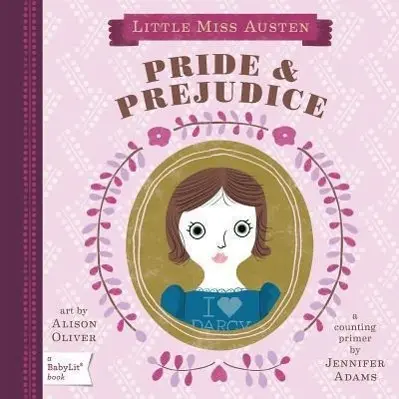 Cover: 9781423622024 | Pride &amp; Prejudice | A BabyLit® Counting Primer | Jennifer Adams | Buch
