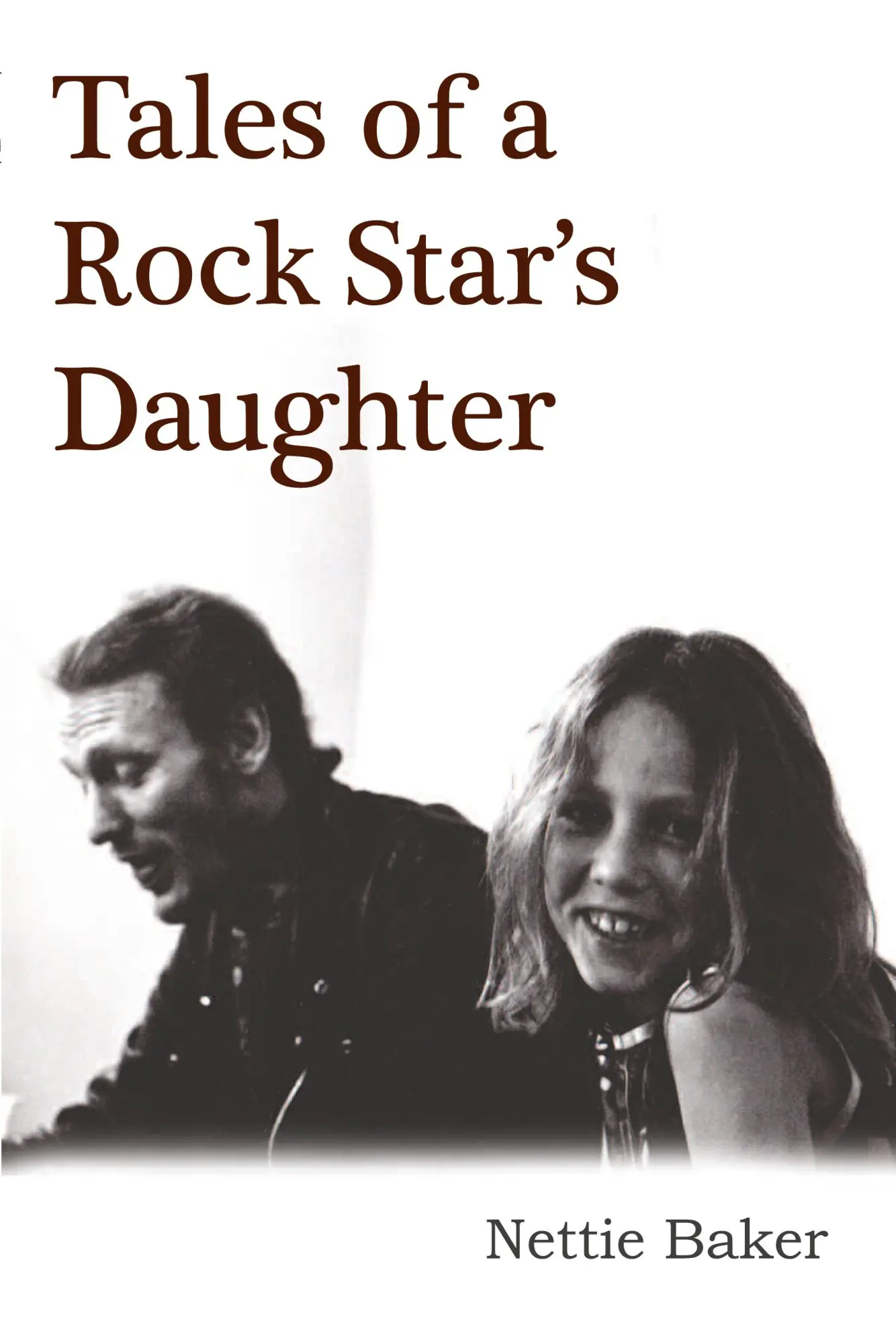 Cover: 9781912782024 | Tales of a Rock Star's Daughter | Nettie Baker | Taschenbuch | 2018
