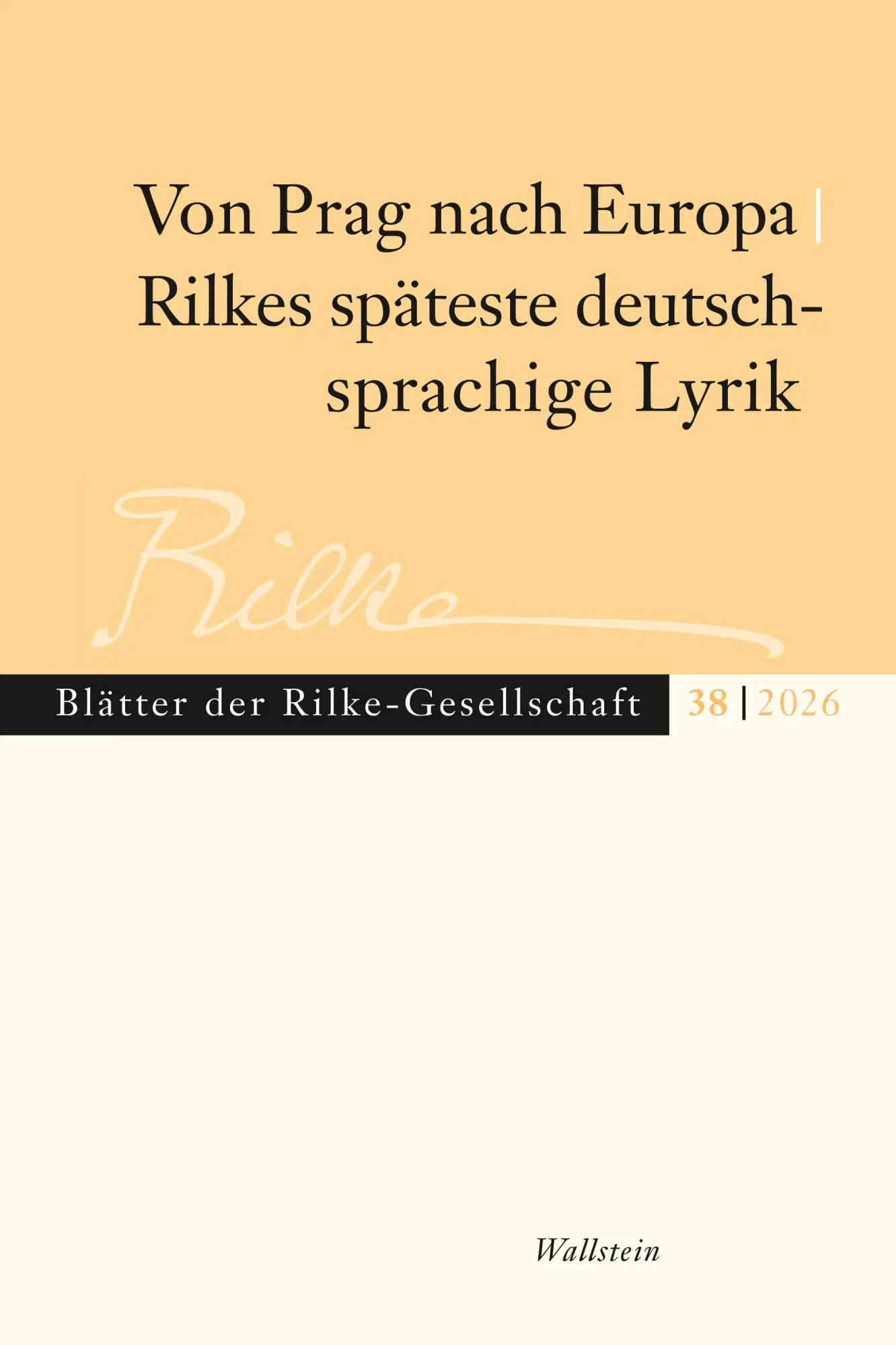 Cover: 9783835362024 | Von Prag nach Europa | Rilkes späteste deutschsprachige Lyrik | Buch