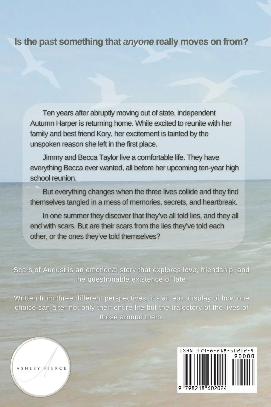 Rückseite: 9798218602024 | Scars of August | Ashley Pierce | Taschenbuch | Englisch | 2025
