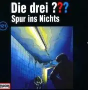 Cover: 828766712124 | Die drei ??? 121. Spur ins Nichts (drei Fragezeichen) CD | Andre Marx