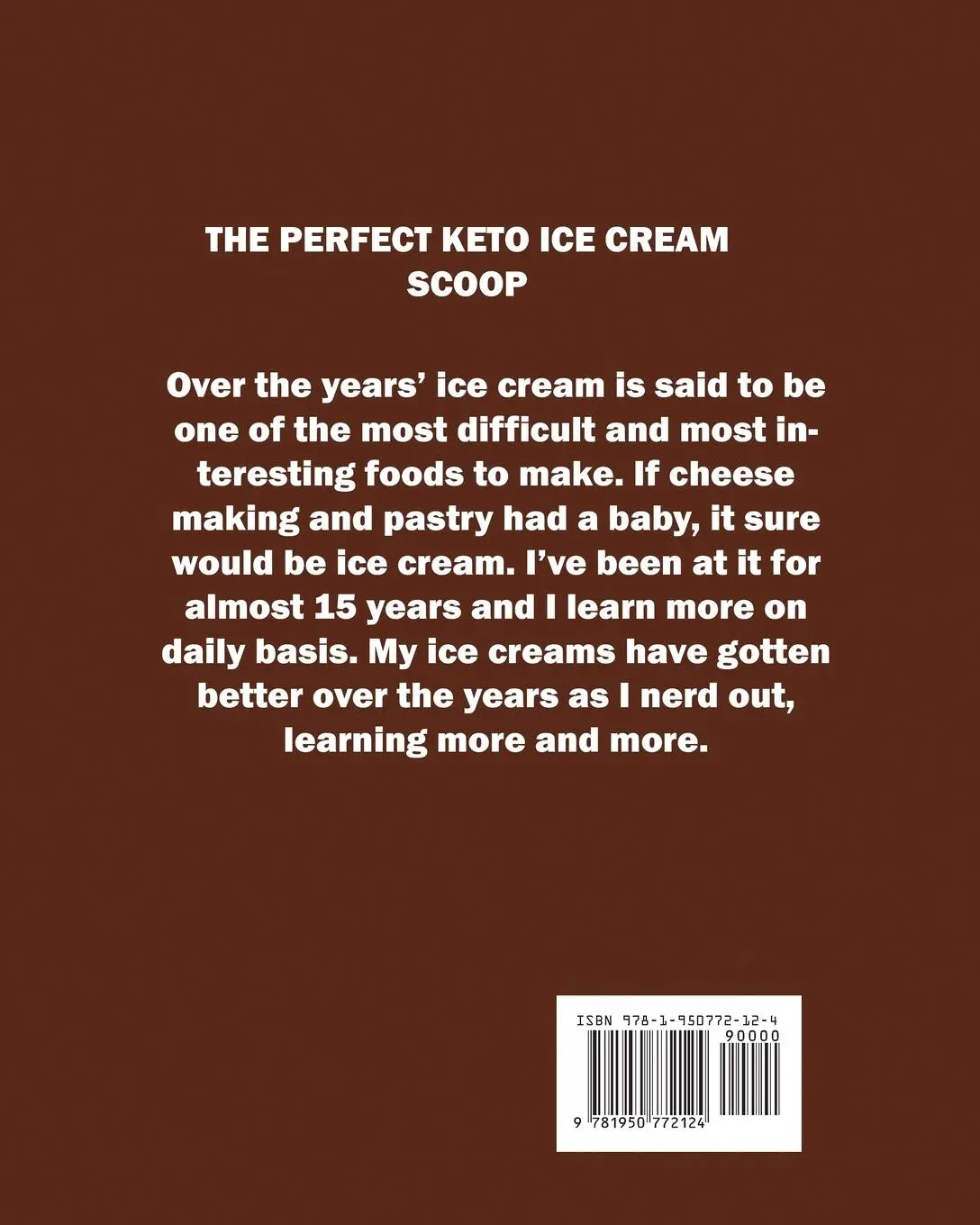Rückseite: 9781950772124 | THE PERFECT KETO ICE CREAM SCOOP | Casey Brown | Taschenbuch | 2019