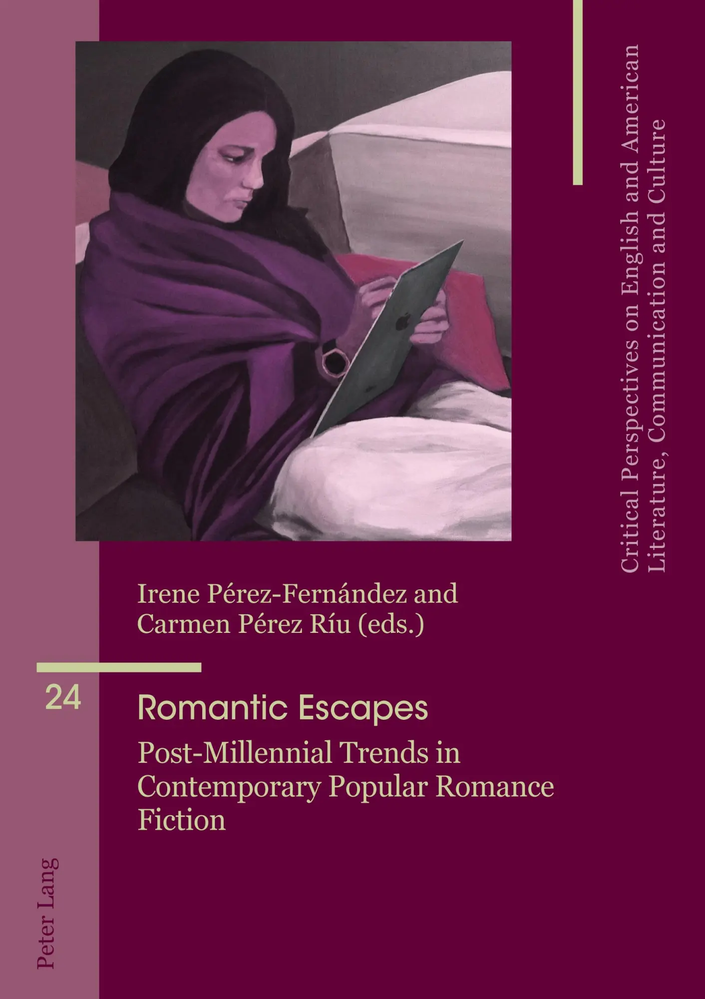 Romantic Escapes: Post-Millennial Trends in Contemporary Popular Romance Fiction (Critical Perspectives on English and American Literature, Communication and Culture, Band 24)