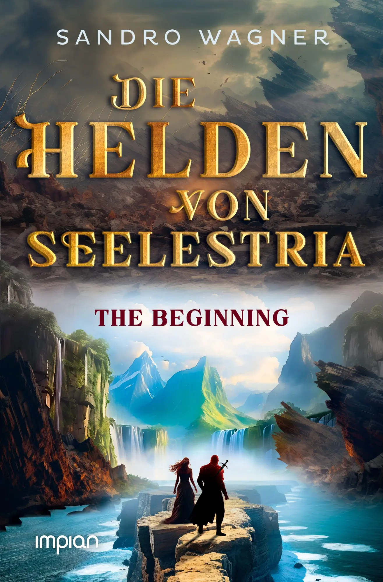 Cover: 9783962692124 | Die Helden von Seelestria | The Beginning | Sandro Wagner | Buch