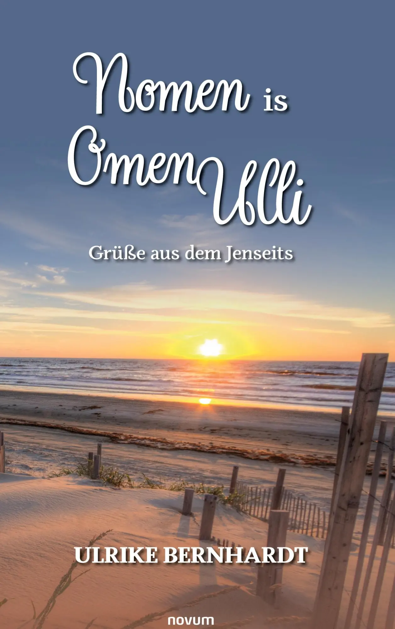 Cover: 9783991302124 | Nomen is Omen Ulli | Grüße aus dem Jenseits | Ulrike Bernhardt | Buch