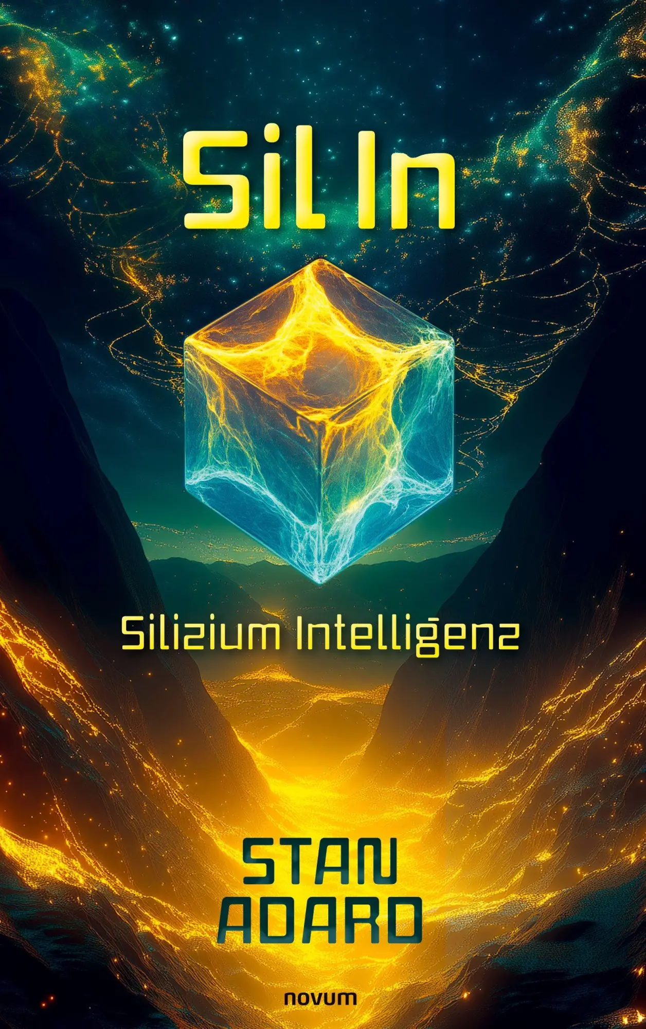 Cover: 9783991852124 | Sil In | Silizium Intelligenz | Stan Adard | Taschenbuch | Deutsch