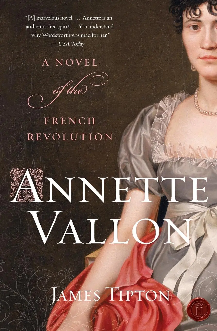 Cover: 9780060822224 | Annette Vallon | A Novel of the French Revolution | James Tipton