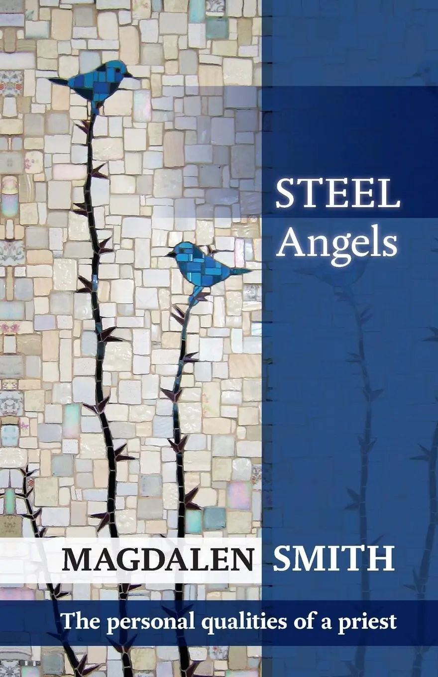 Cover: 9780281072224 | Steel Angels | The Personal Qualities Of A Priest | Magdalen Smith