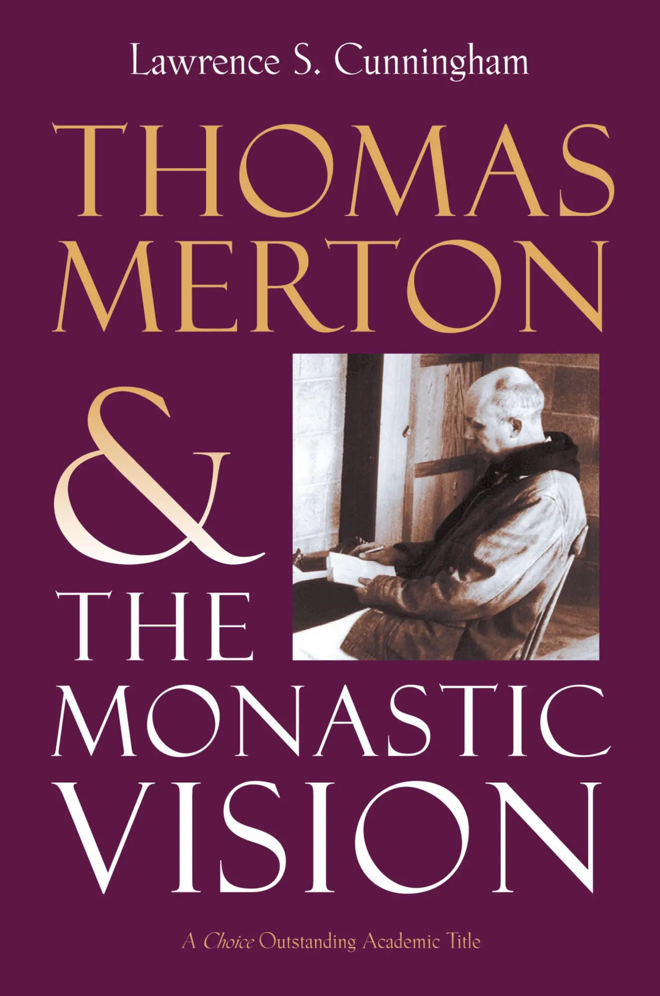 Cover: 9780802802224 | Thomas Merton and the Monastic Vision | Lawrence S. Cunningham | Buch