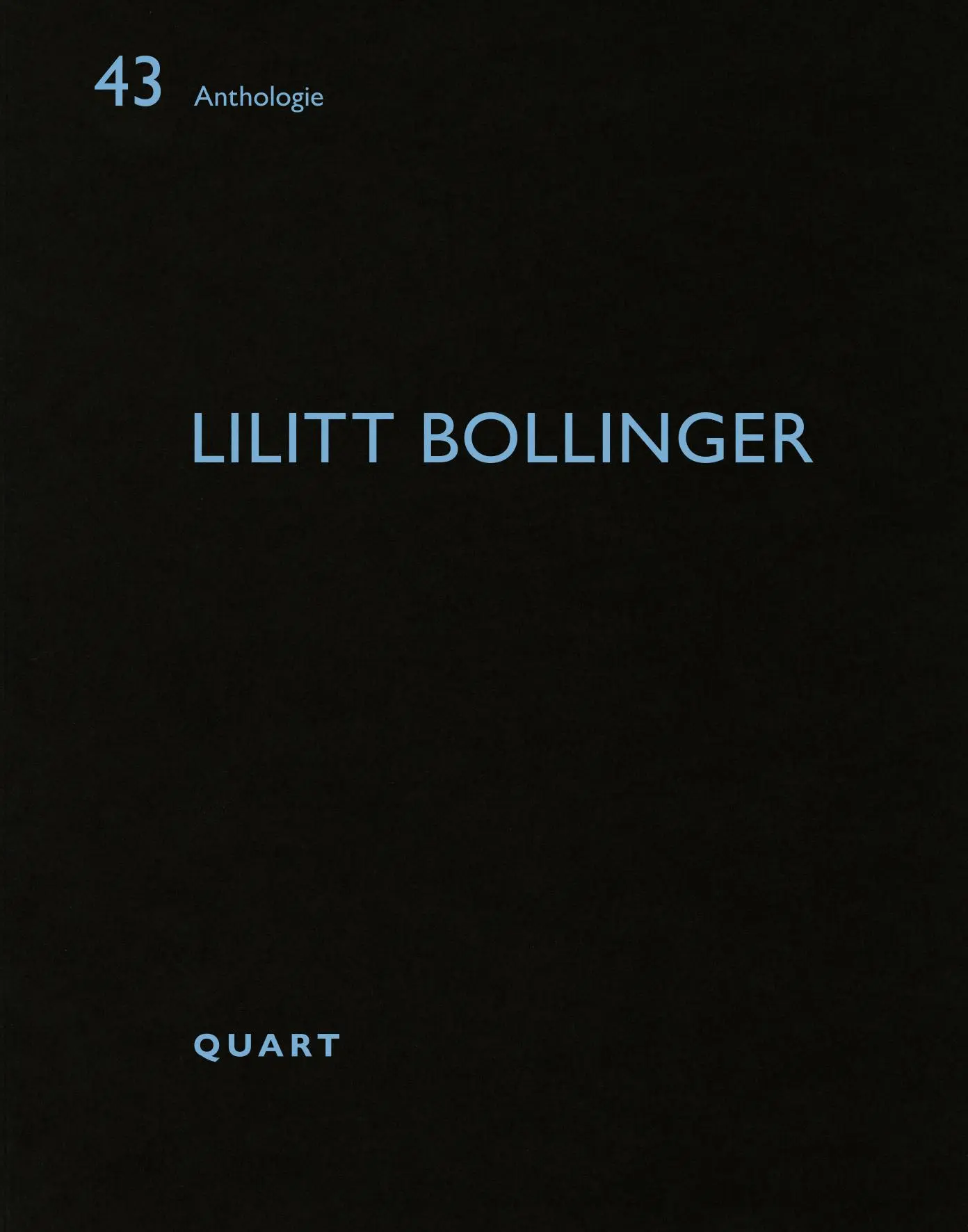 Cover: 9783037612224 | Lilitt Bollinger | Dt/engl, Anthologie 43 | Heinz Wirz | Taschenbuch