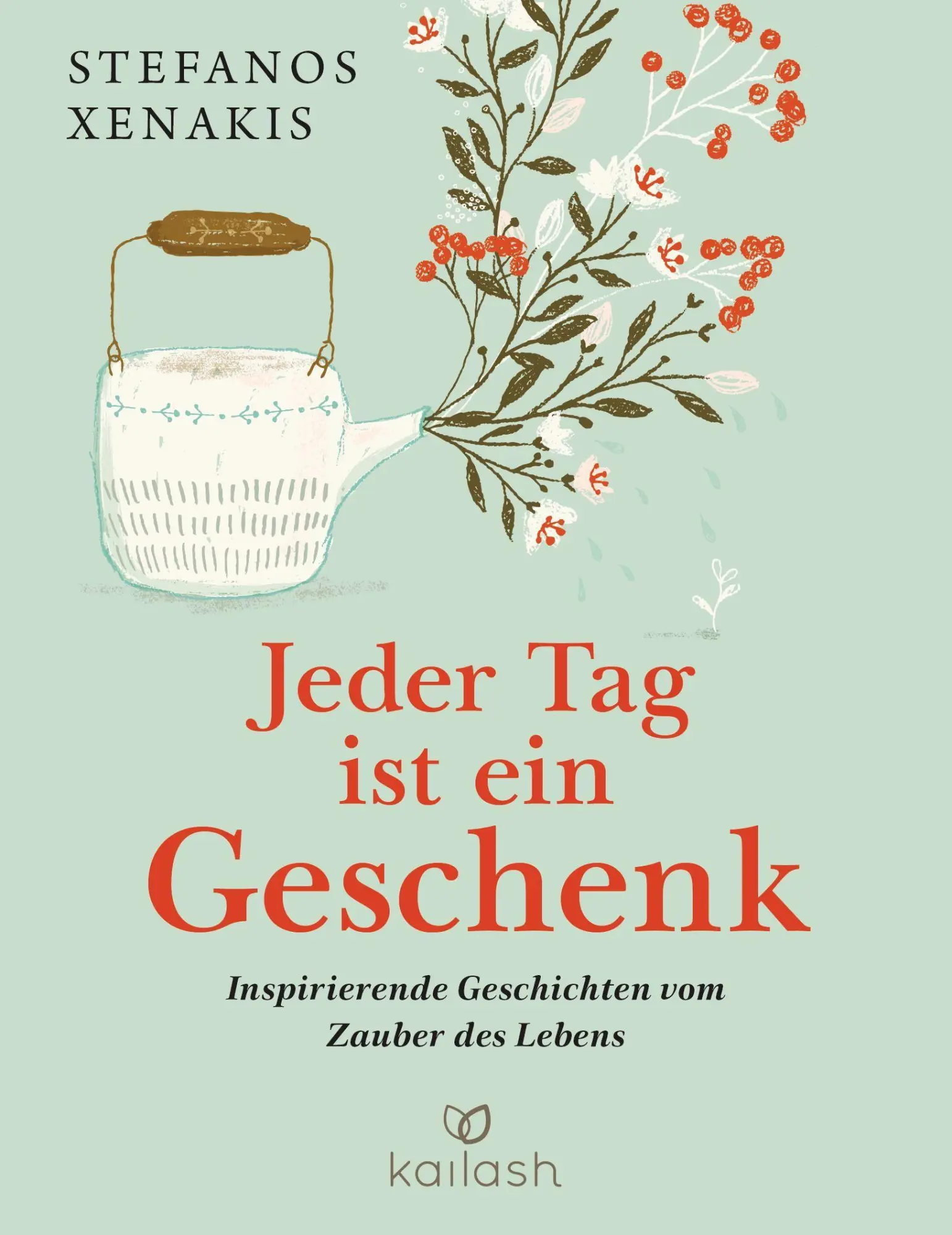 Cover: 9783424632224 | Jeder Tag ist ein Geschenk | Stefanos Xenakis | Buch | 352 S. | 2022
