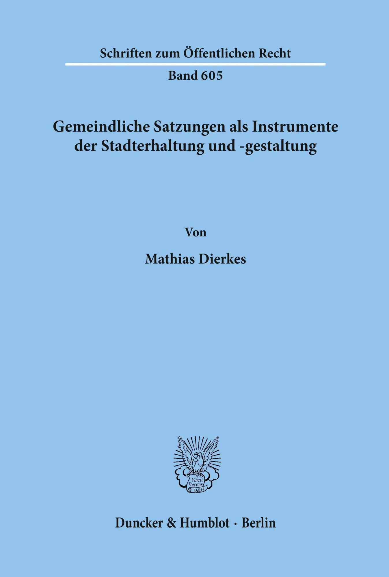 Cover: 9783428072224 | Gemeindliche Satzungen als Instrumente der Stadterhaltung und...