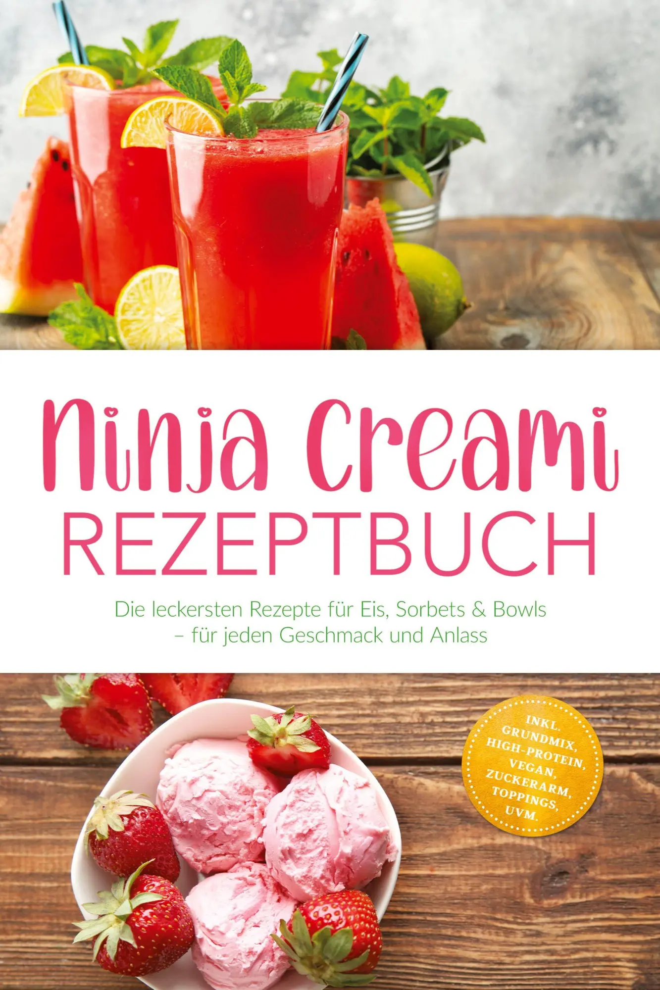 Cover: 9783989102224 | Ninja Creami Rezeptbuch: Die leckersten Rezepte für Eis, Sorbets &amp;...