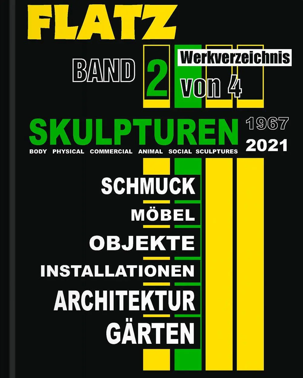 Cover: 9783991532224 | Flatz Werkverzeichnis | Band 2 Skulpturen | Wolfgang Flatz (u. a.)
