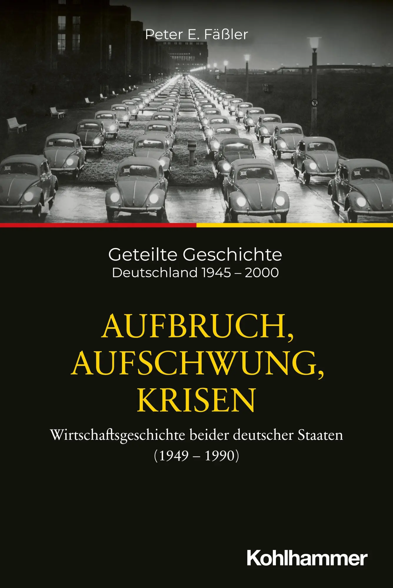 Cover: 9783170332324 | Aufbruch, Aufschwung, Krisen | Peter E. Fäßler | Taschenbuch | 244 S.
