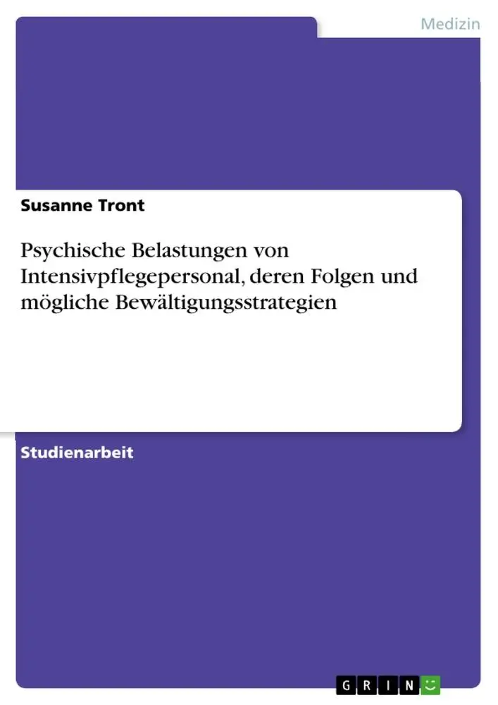 Cover: 9783668712324 | Psychische Belastungen von Intensivpflegepersonal, deren Folgen und...