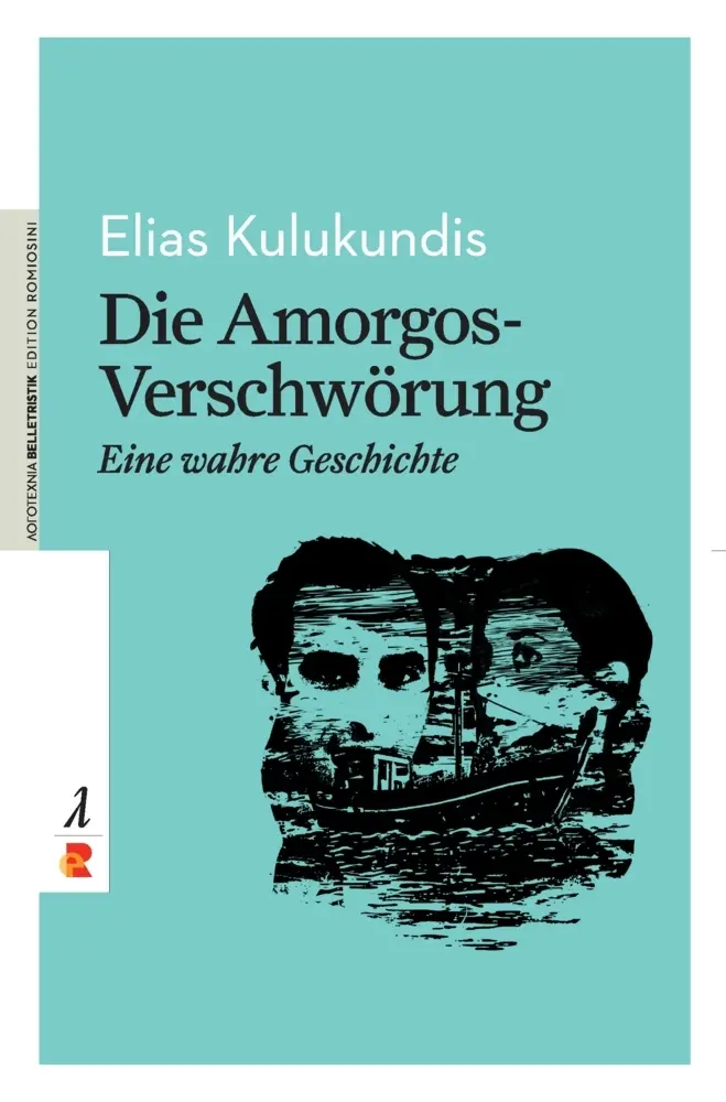 Cover: 9783946142324 | Die Amorgos-Verschwörung | Edition Romiosini/Belletristik | Kulukundis