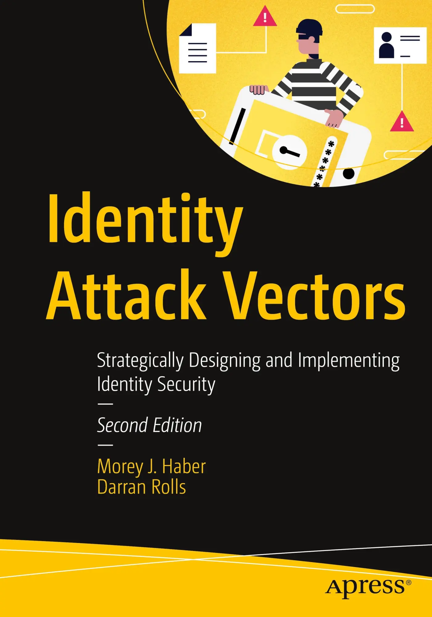 Cover: 9798868802324 | Identity Attack Vectors | Morey J. Haber (u. a.) | Taschenbuch | xxii