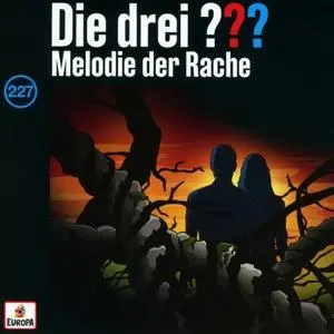 Cover: 196588412424 | Die drei ??? 227: Melodie der Rache | Die drei ??? | Audio-CD | 1 CD