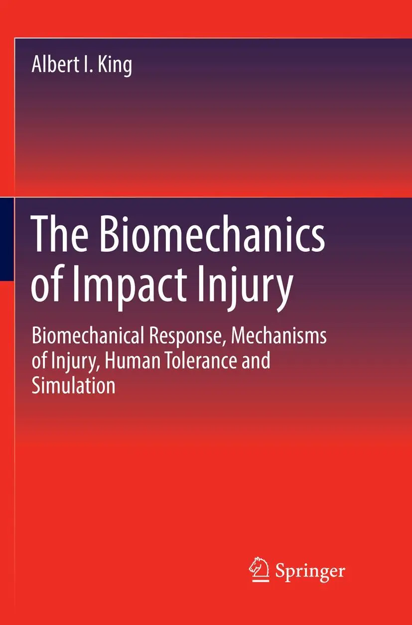 Cover: 9783319842424 | The Biomechanics of Impact Injury | Albert I. King | Taschenbuch | lvi