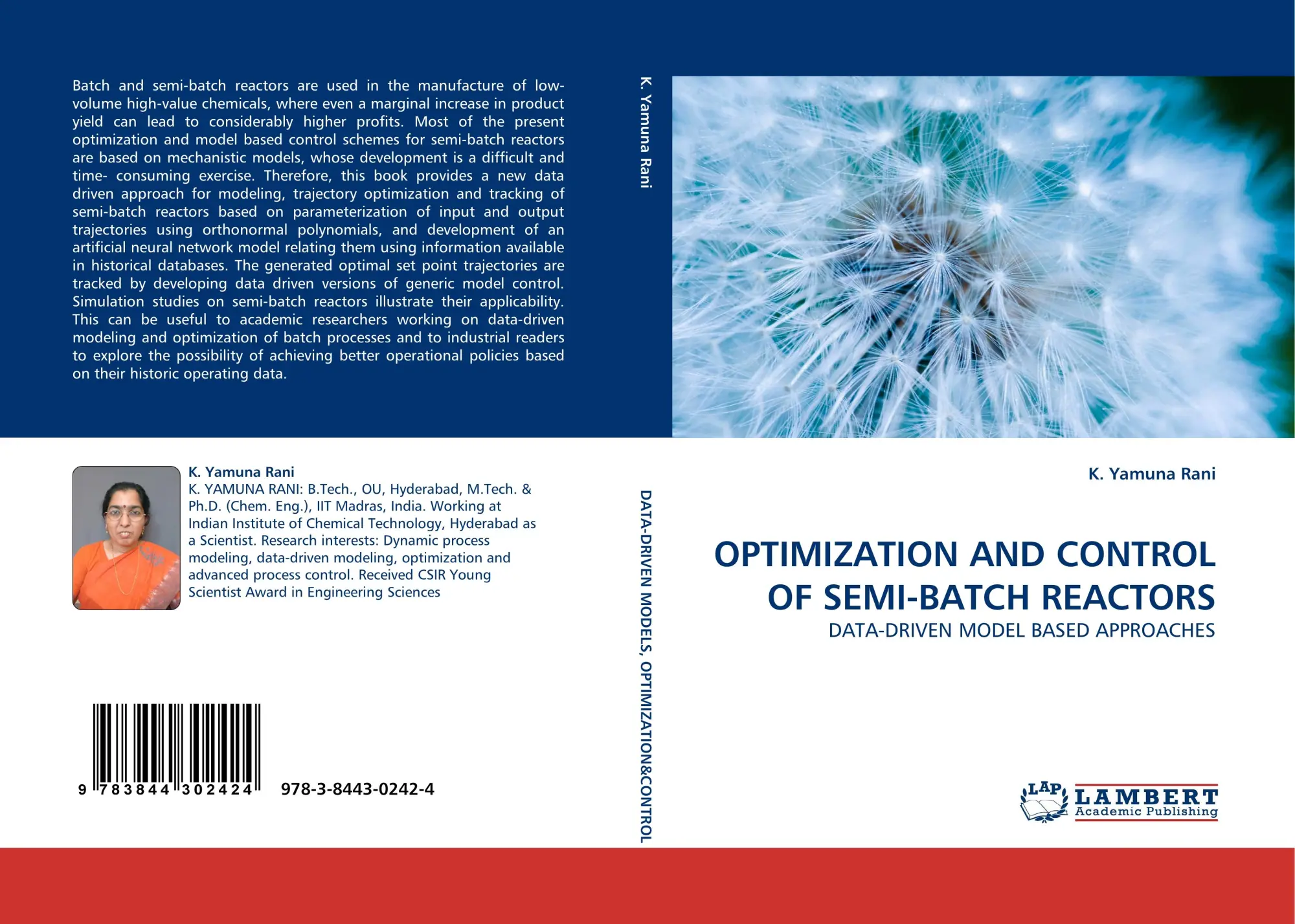 Cover: 9783844302424 | OPTIMIZATION AND CONTROL OF SEMI-BATCH REACTORS | K. Yamuna Rani
