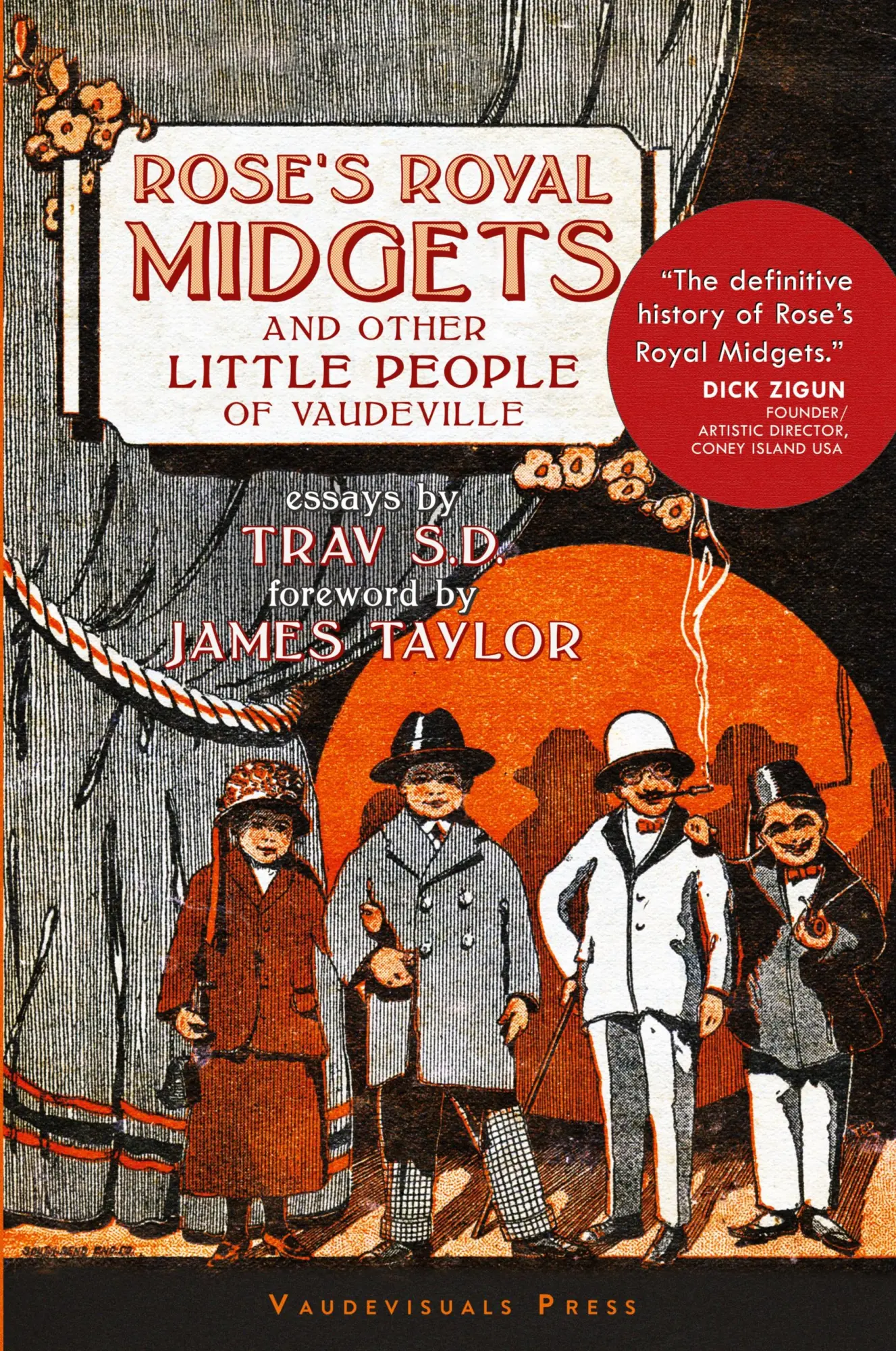 Cover: 9780578762524 | Rose's Royal Midgets and Other Little People of Vaudeville | Buch
