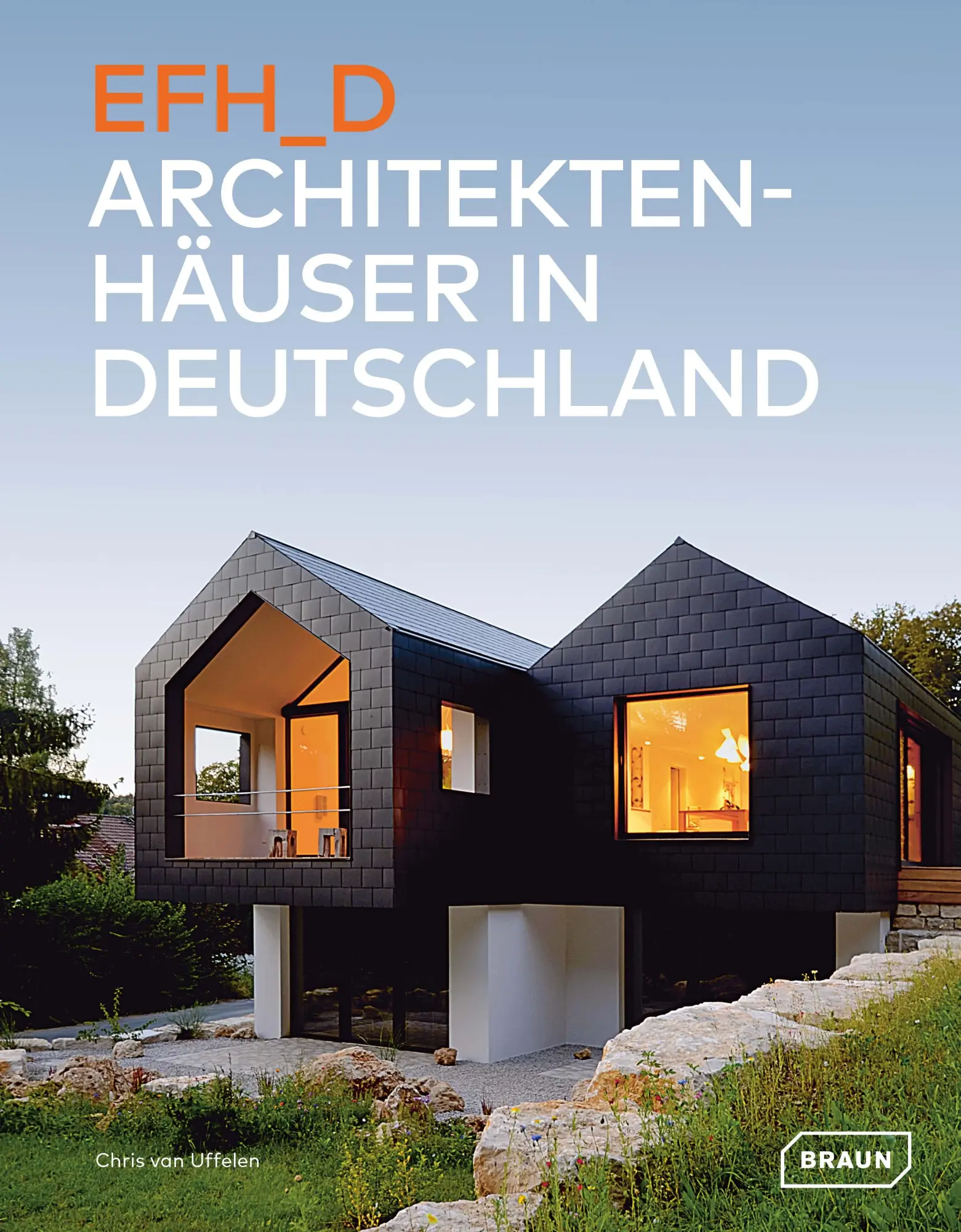Cover: 9783037682524 | EFH_D | Architektenhäuser in Deutschland | Chris Van Uffelen | Buch
