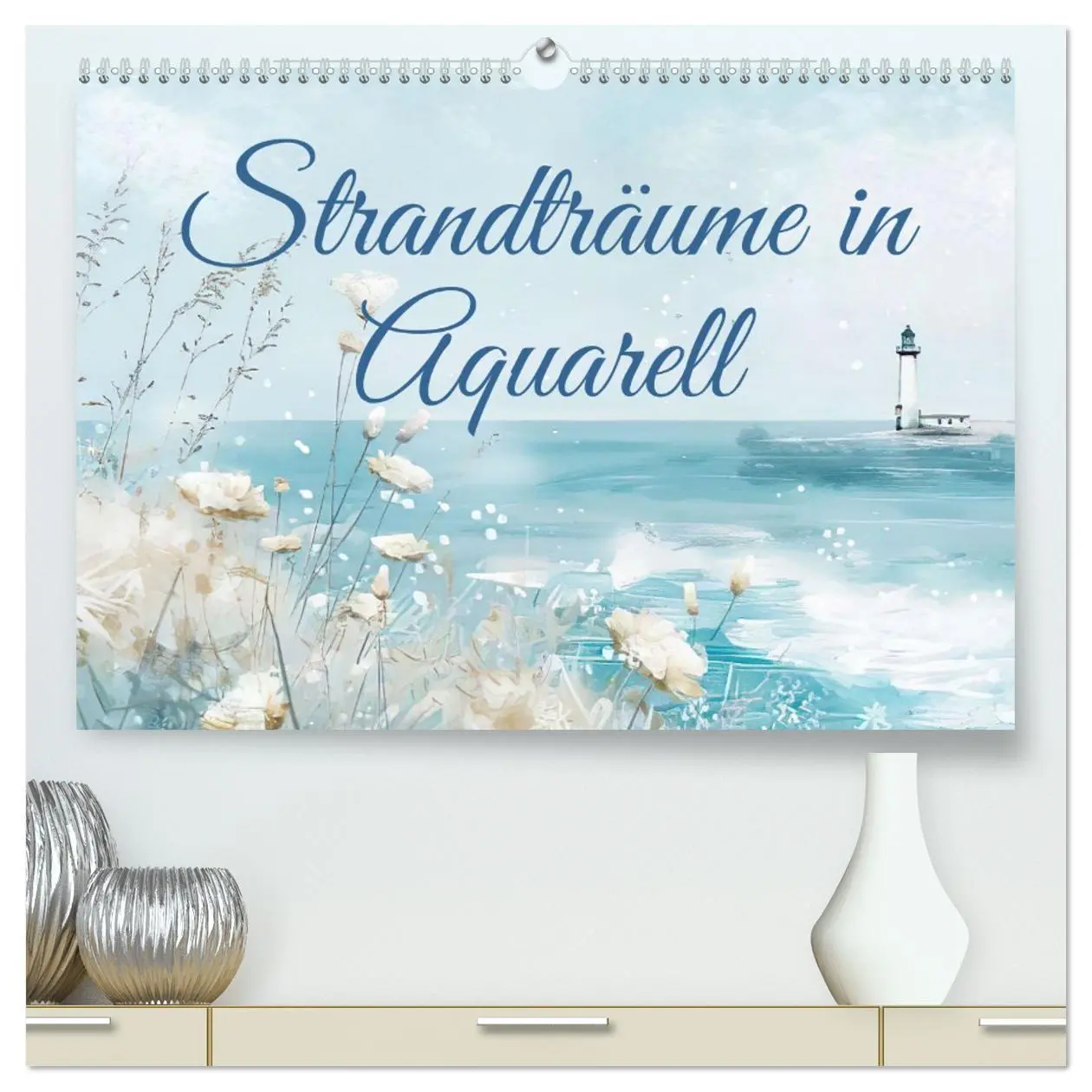 Cover: 9783457372524 | Strandträume in Aquarell (hochwertiger Premium Wandkalender 2026...