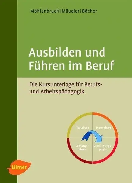 Cover: 9783800112524 | Ausbilden &amp; Führen im Beruf | Georg/Mäueler, Bernd Möhlenbruch | Buch