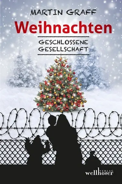 Cover: 9783954282524 | Weihnachten - Geschlossene Gesellschaft | Martin Graff | Buch | 106 S.