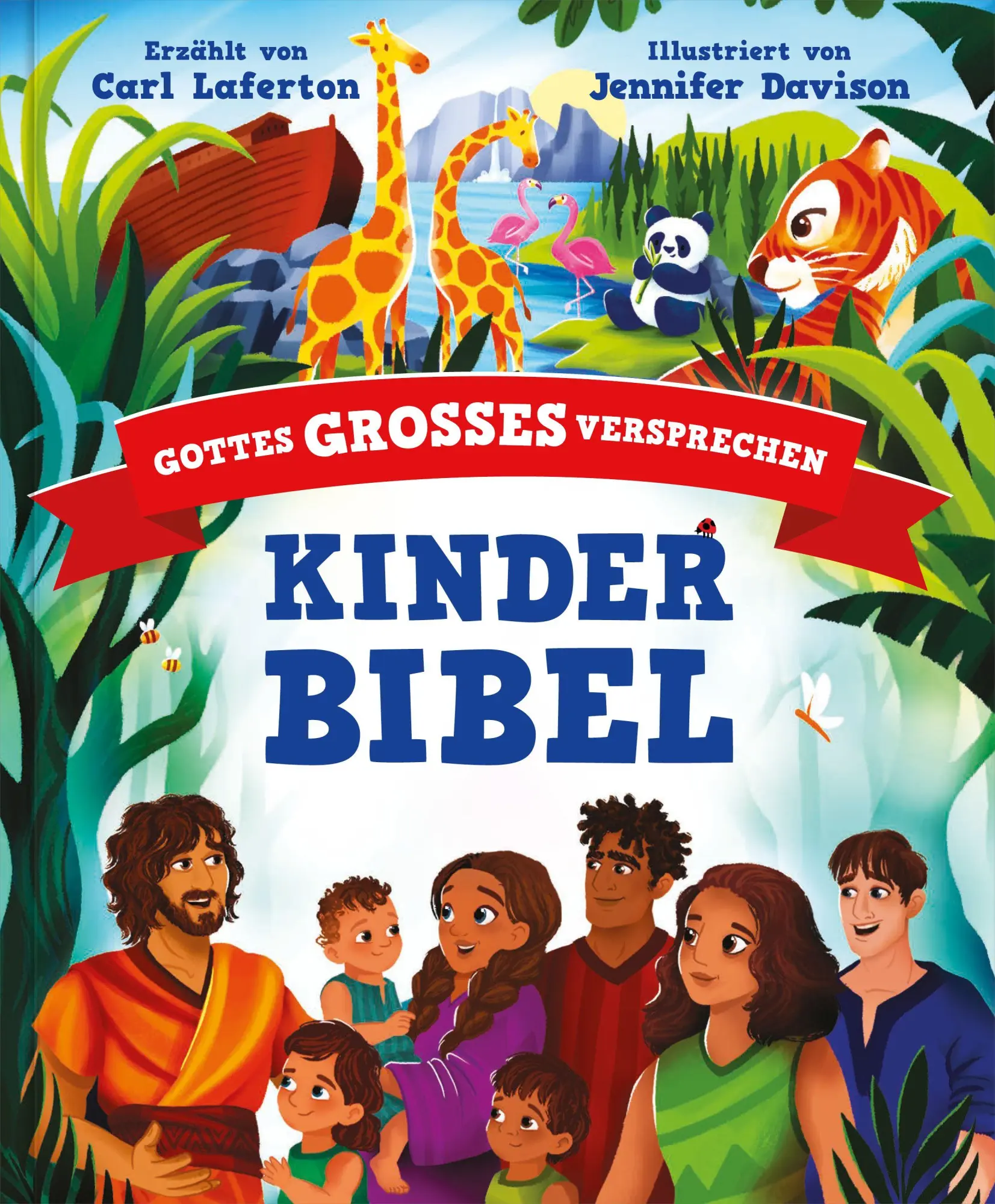 Cover: 9783986652524 | Gottes großes Versprechen - KINDERBIBEL | Carl Laferton | Buch | 2025
