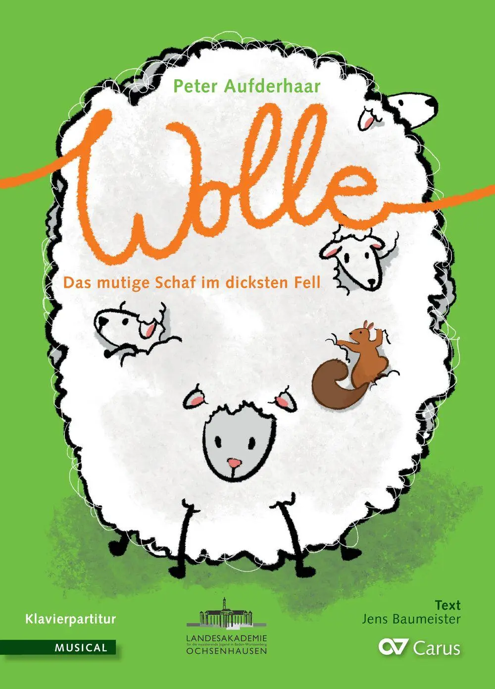 Cover: 9790007342524 | Wolle. Das mutige Schaf im dicksten Fell (Klavierauszug) | Aufderhaar