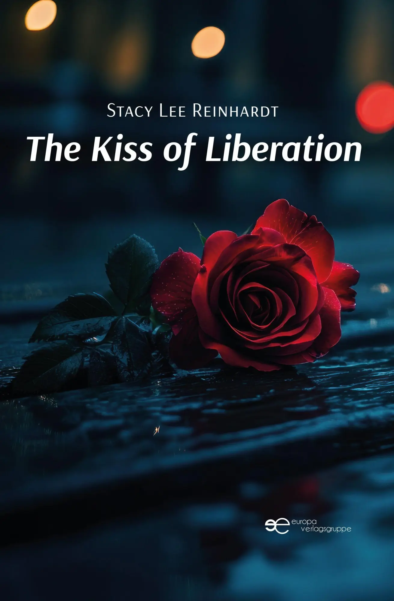 Cover: 9791257032524 | THE KISS OF LIBERATION | Stacy Lee Reinhardt | Taschenbuch | Universum