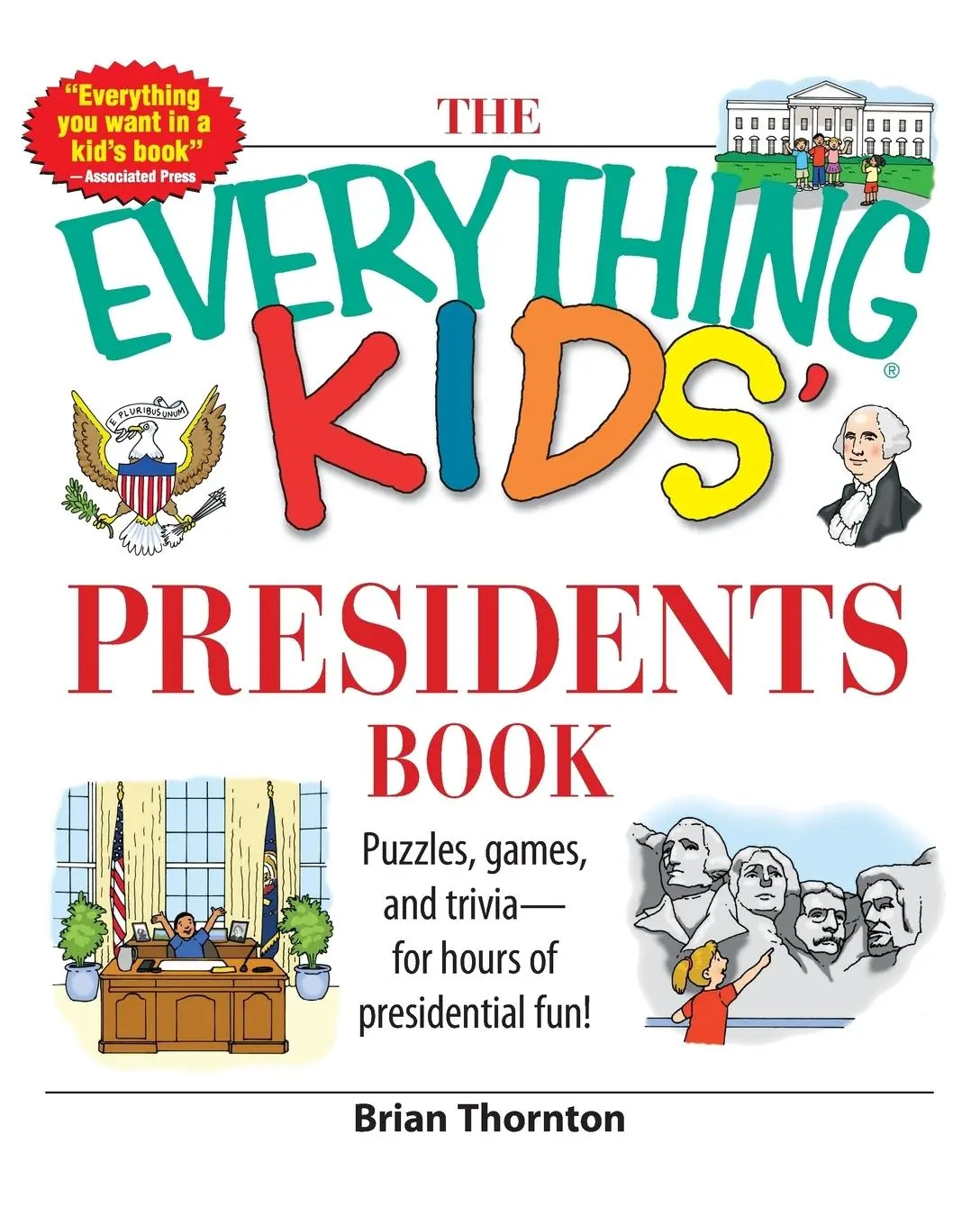 Cover: 9781598692624 | The Everything Kids' Presidents Book | Brian Thornton | Taschenbuch