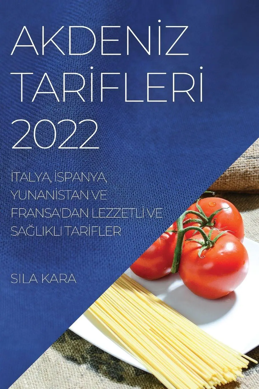 Cover: 9781837892624 | AKDEN¿Z TAR¿FLER¿ 2022 | Sila Kara | Taschenbuch | Türkisch | 2022